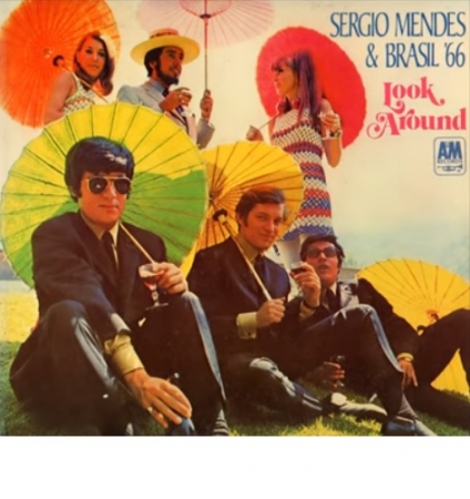 Sergio Mendes & Brasil '66 - Look Around (Álbum / Mono)