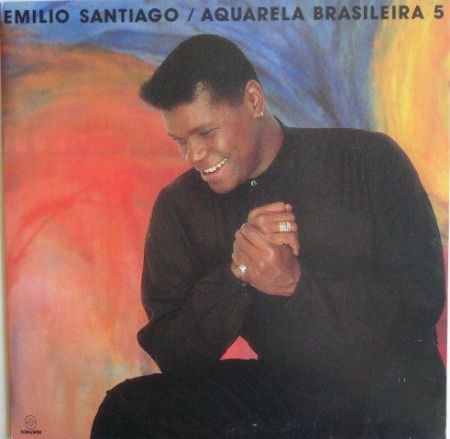 Emilio Santiago ‎– Aquarela Brasileira 5 (Álbum) 