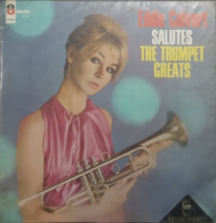 Eddie Calvert ‎– Salute The Trumpet Greats (Álbum / Estéreo) 