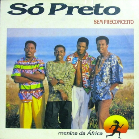 Só Preto Sem Preconceito ‎– Menina da África (Álbum)