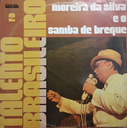 Moreira da Silva ‎– E o Samba de Breque (Compilação)