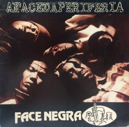 Face Negra – A Face da Periferia (Álbum)