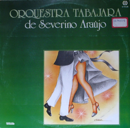 Severino Araújo & Orquestra Tabajara – Orquestra Tabajara de Severino Araújo (Álbum)