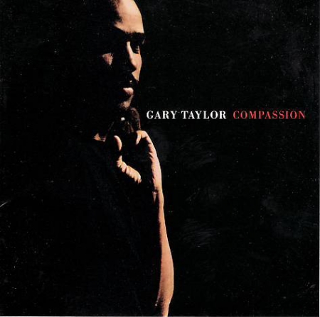 Gary Taylor – Compassion (Álbum)