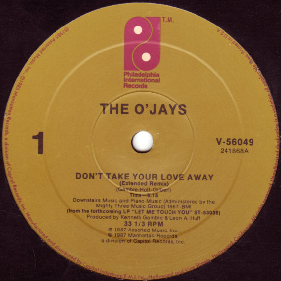 The O'Jays – Don't Take Your Love Away (Single)