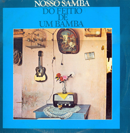 Conjunto Nosso Samba – Do Feitio de Um Bamba (Álbum)