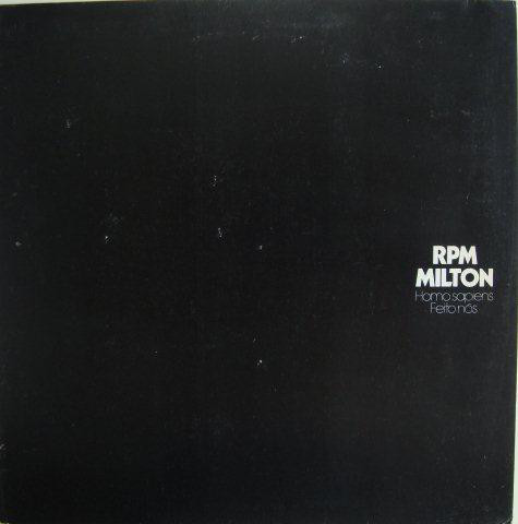 Milton, RPM - Homo Sapiens / Feito Nós (Single/Promo)