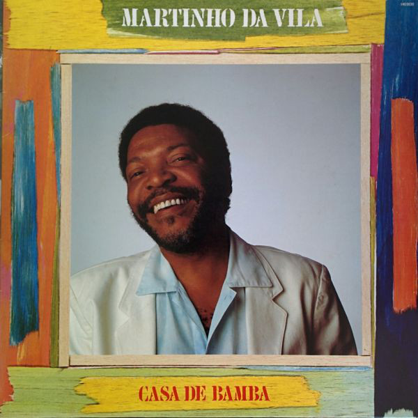 Martinho da Vila ‎– Casa de Bamba (Compilação)