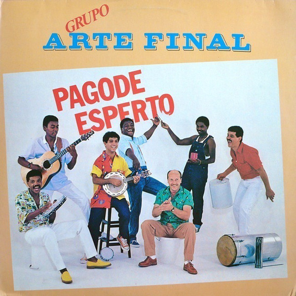 Grupo Arte Final ‎– Pagode Esperto (Álbum)
