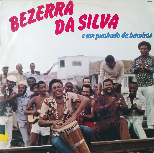 Bezerra da Silva – E um Punhado de Bambas (Álbum)