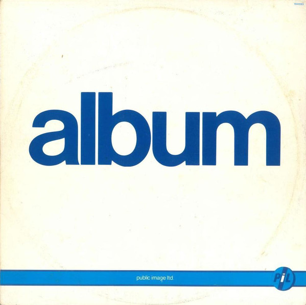 Public Image Ltd - Album (Álbum)
