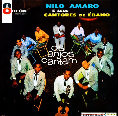 Nilo Amaro e Seus Cantores de Ébano – Os Anjos Cantam (Álbum/Mono)