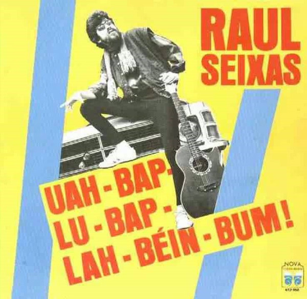 Raul Seixas ‎– Uah-Bap-Lu-Bap-Lah-Béin-Bum! (Álbum)