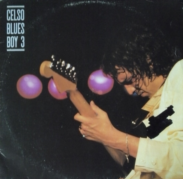 Celso Blues Boy ‎– Celso Blues Boy 3 (Álbum)