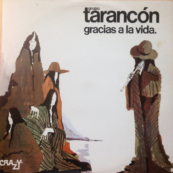 Grupo Tarancón ‎– Gracias A La Vida (Álbum)