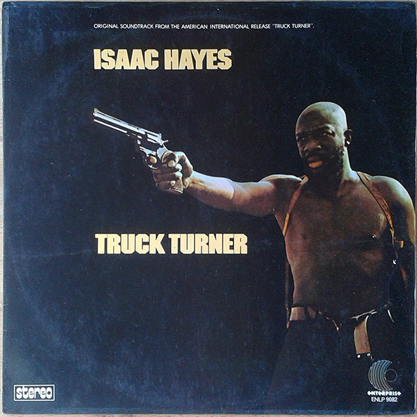 Isaac Hayes ‎– Truck Turner (Original Soundtrack) (Álbum)