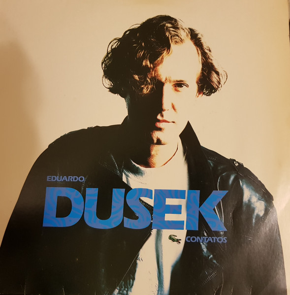 Eduardo Dusek ‎– Contatos (Álbum)