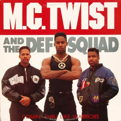 MC Twist & The Def Squad – Comin' Thru Like Warriors (Álbum)