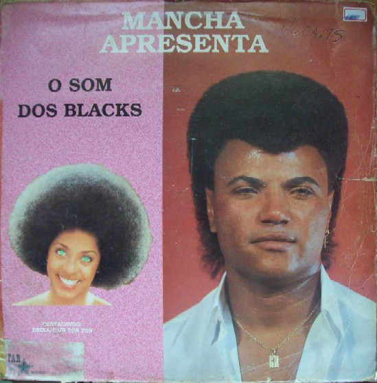 Various ‎– Mancha Apresenta, O Som dos Blacks