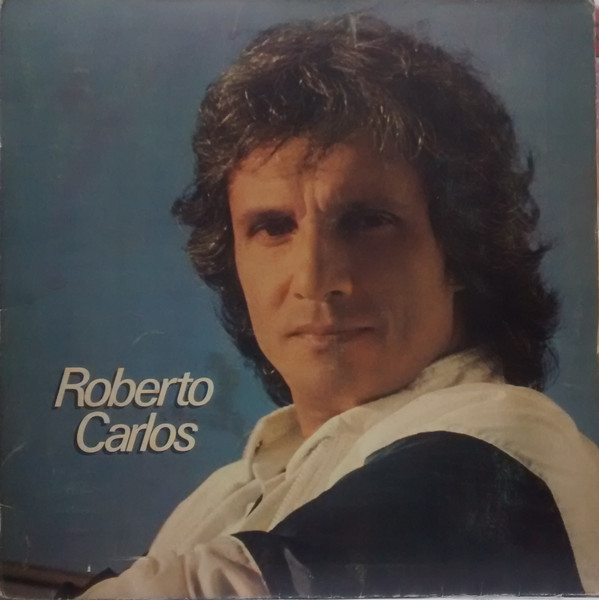 Roberto Carlos ‎– A Guerra dos Meninos (Álbum, 1980)