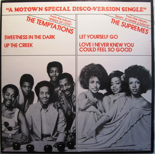 The Supremes / The Temptations - Let Yourself Go / Sweetness In The Dark