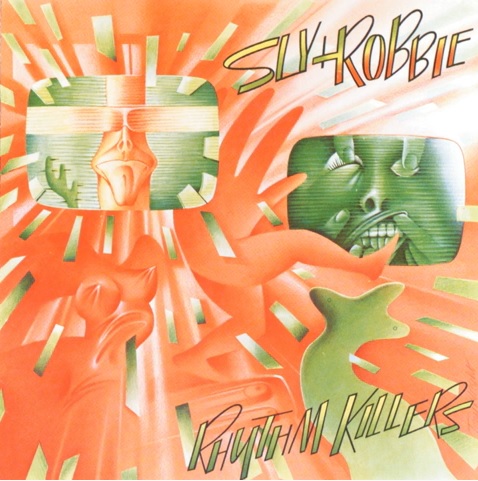 Sly & Robbie – Rhythm Killers (Álbum)