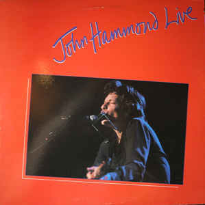 John Hammond - Live (Álbum, Reedição)