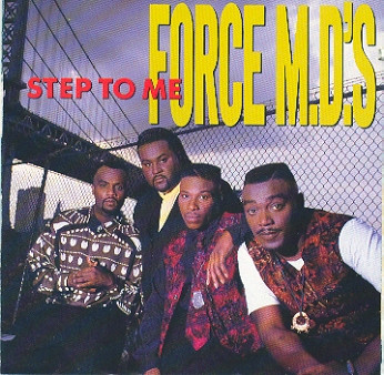 Force M.D.'s - Step To Me (Álbum)