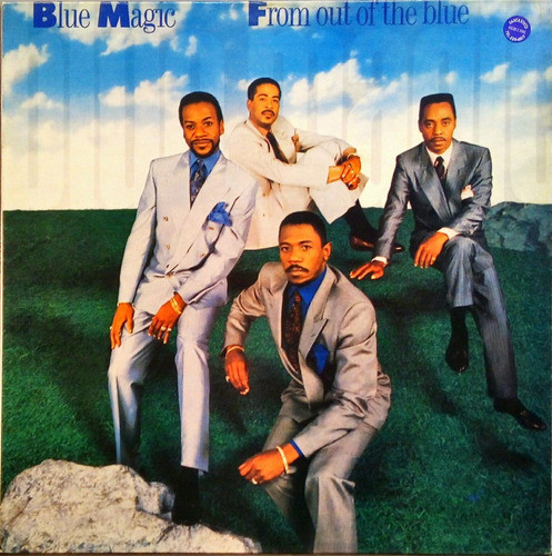 Blue Magic ‎– From Out Of The Blue (Álbum)