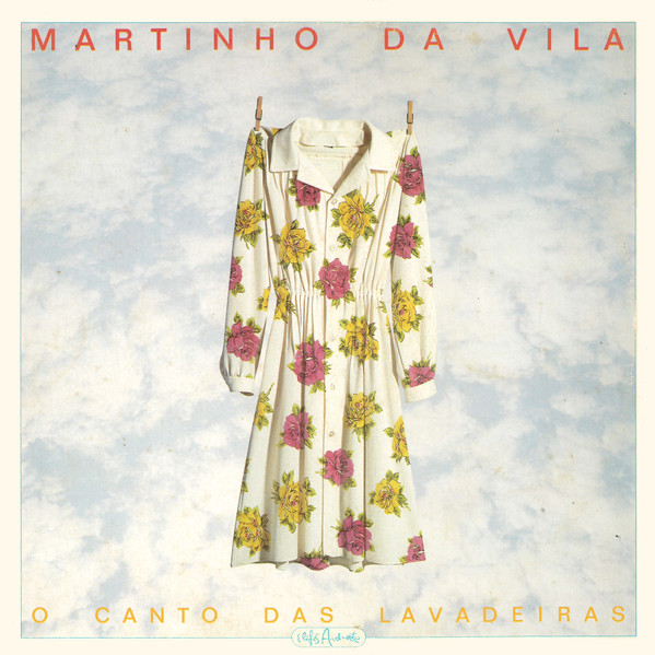 Martinho da Vila ‎– O Canto das Lavadeiras (Álbum)
