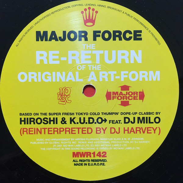 Major Force – The Re-Return Of The Original Art-Form (Single)