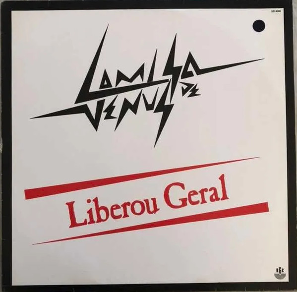 Camisa de Vênus ‎– Liberou Geral (Compilação)