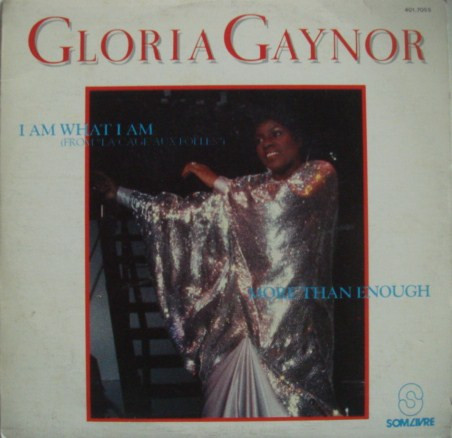 Gloria Gaynor ‎– I Am What I Am (Compacto)