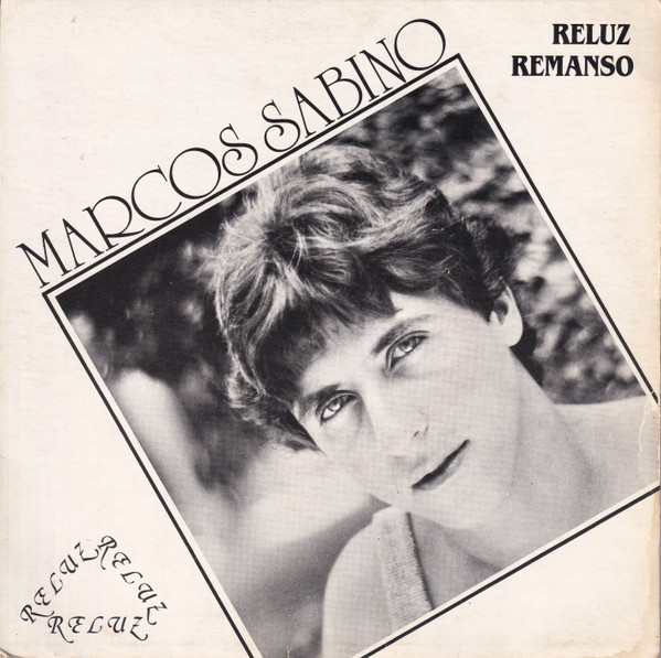 Marcos Sabino - Reluz / Remanso (Compacto)