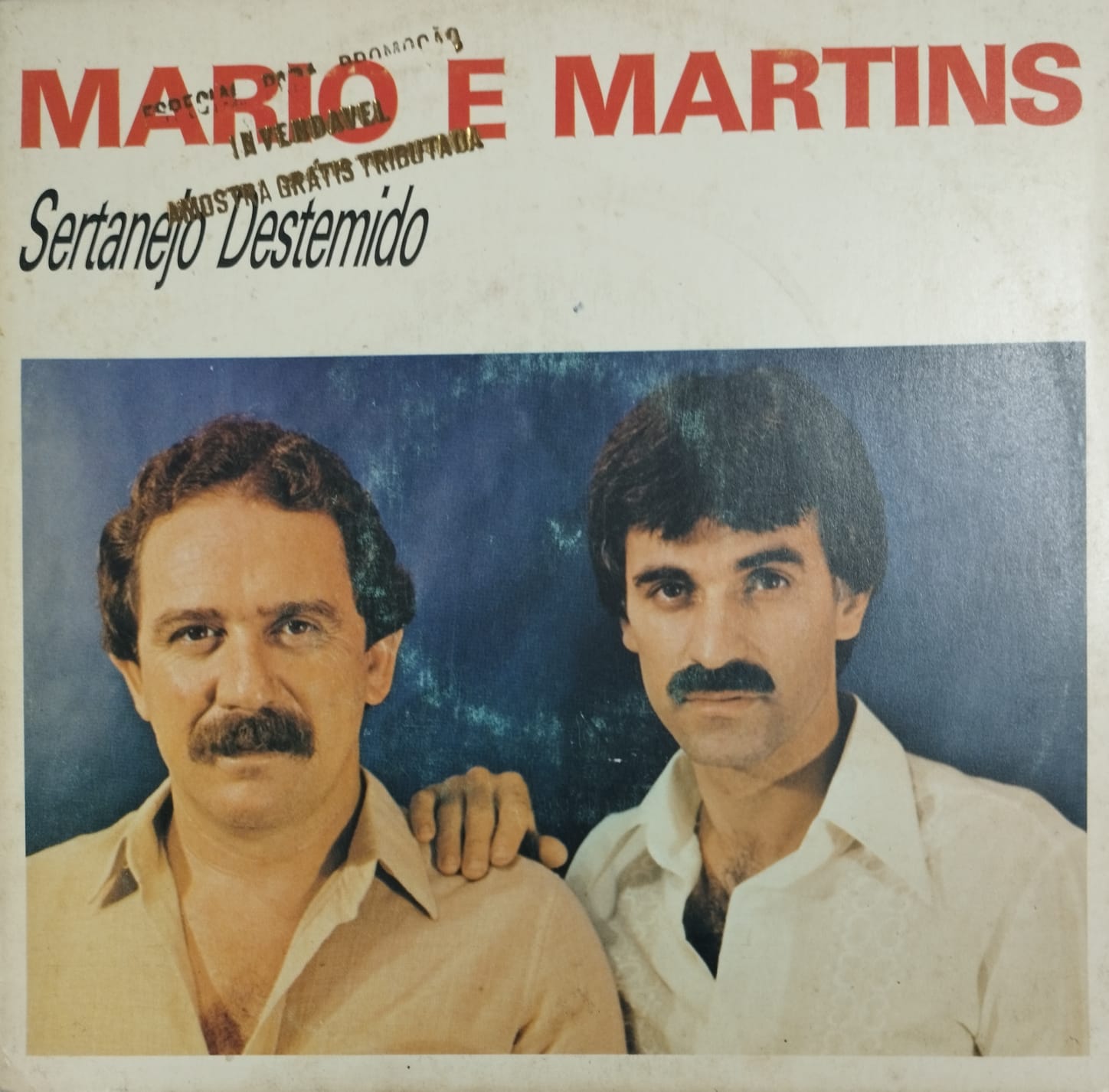 Mario e Martins ‎– Sertanejo Destemido (Compacto)