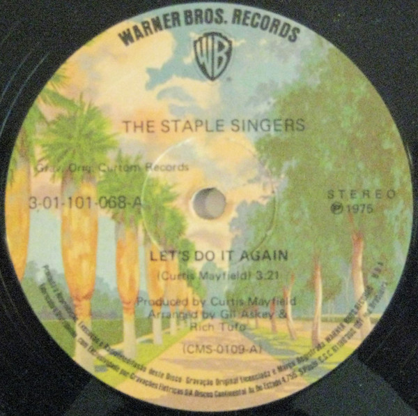 The Staple Singers ‎– Let's Do It Again (Compacto)