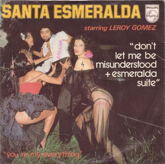 Santa Esmeralda Starring Leroy Gomez ‎– Don't Let Me Be Misunderstood (Compacto) 