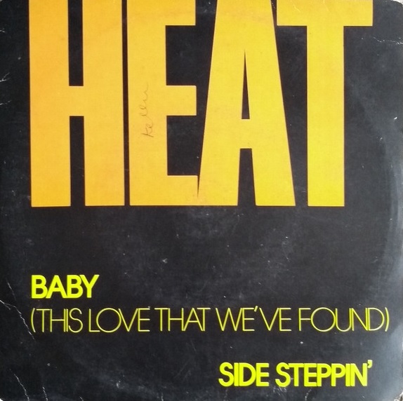 Heat - Baby (This Love That We've Found) / Side Steppin' (Compacto)