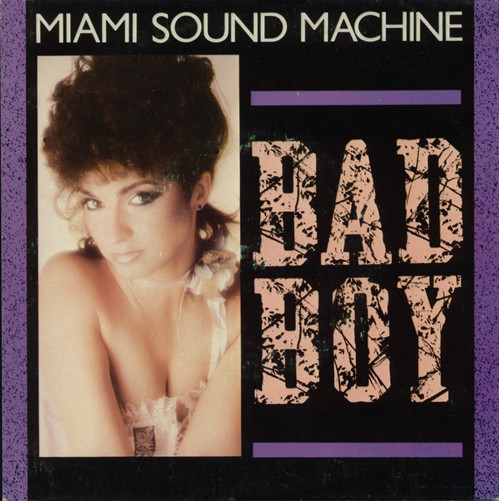 Miami Sound Machine ‎– Bad Boy (Compacto)