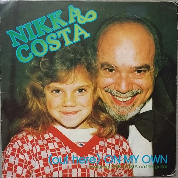 Nikka Costa ‎– (Out Here) On My Own (Compacto)