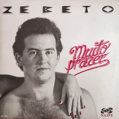 Zé Beto ‎– Muito Prazer (Álbum)