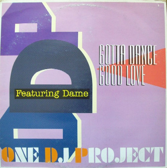 One DJ Project featuring Dame - Gotta Dance (Single)