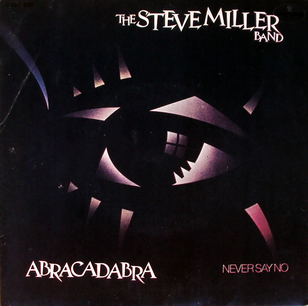 The Steve Miller Band - Abracadabra (Compacto)