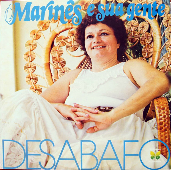 Marinês e Sua Gente - Desabafo (Álbum)