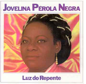 Jovelina Pérola Negra - Luz do Repente (Álbum)