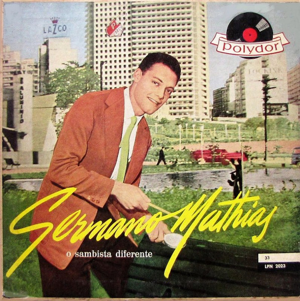 Germano Mathias - O Sambista Diferente (Álbum) (10 polegadas)