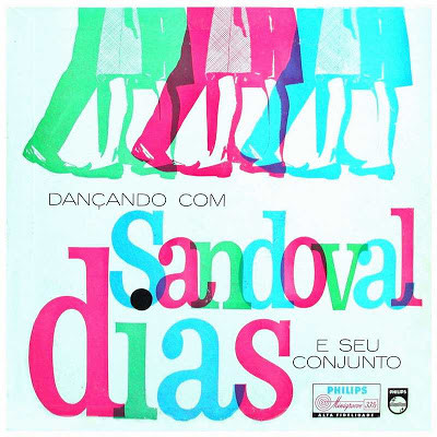 Sandoval Dias e Seu Conjunto ‎– Dançando com Sandoval Dias e Seu Conjunto (Álbum) 