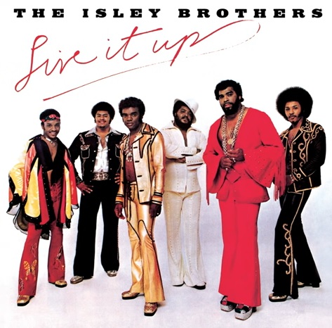 The Isley Brothers ‎– Live It Up (Álbum)