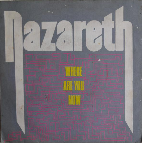 Nazareth - Where Are You Now (Compacto)