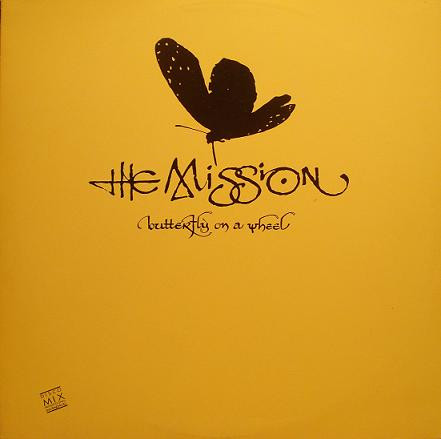 The Mission ‎– Butterfly On A Wheel (Single, Promo)